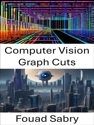cover image of Computer Vision Graph Cuts